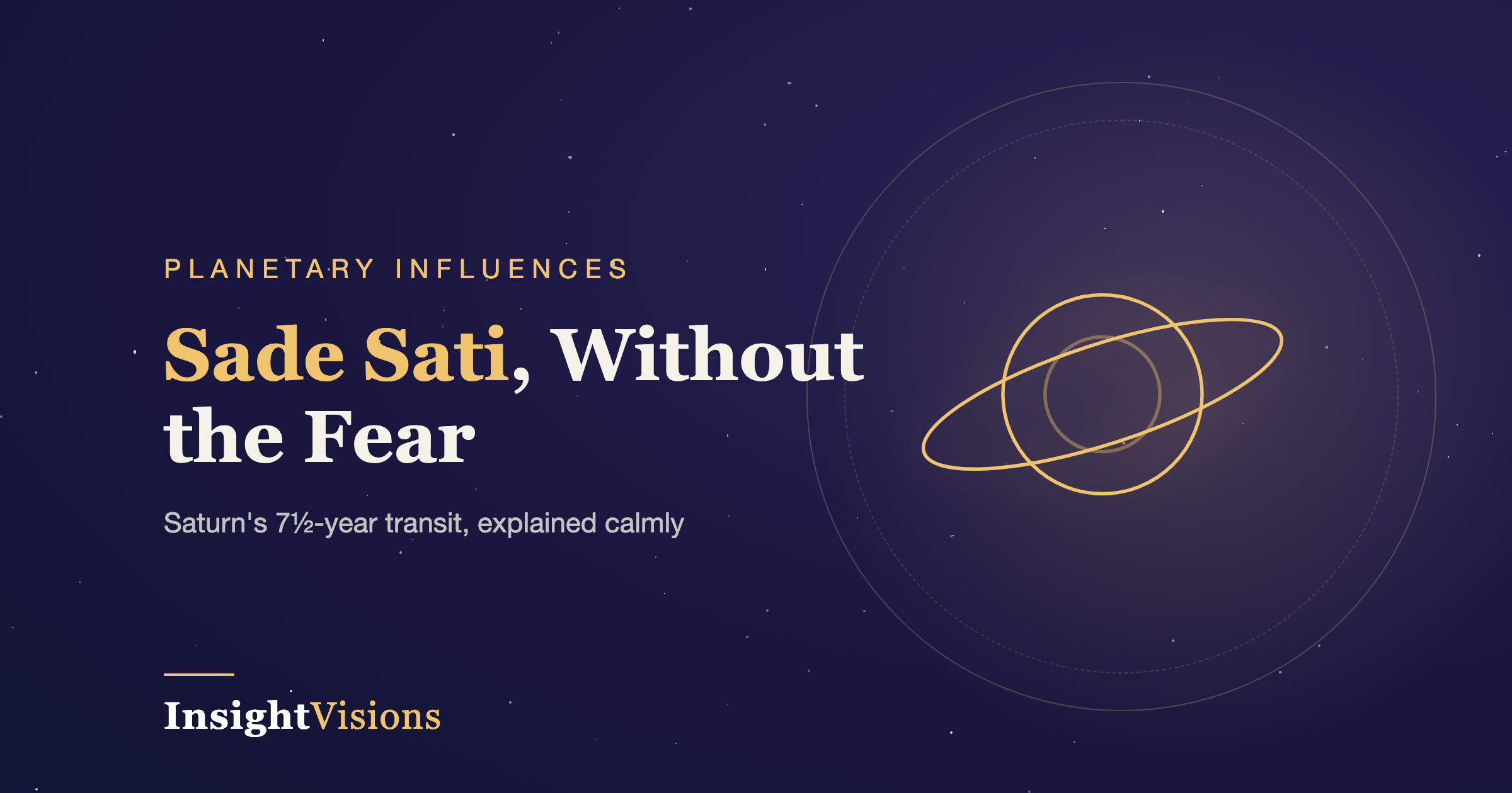 Sade Sati Explained: What Saturn's 7½-Year Transit Really Asks of You