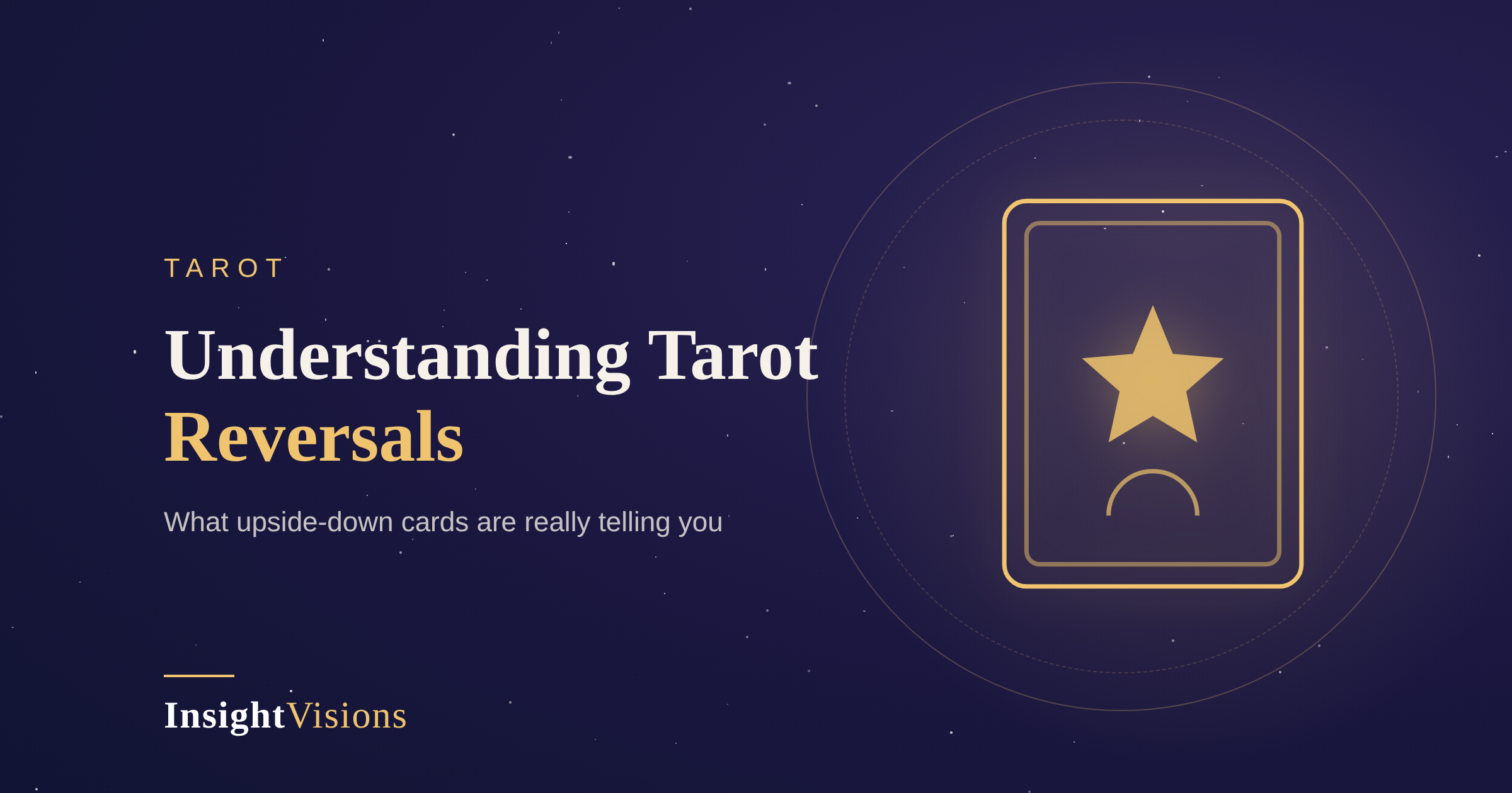Tarot Reversals Explained: What Upside-Down Cards Really Mean