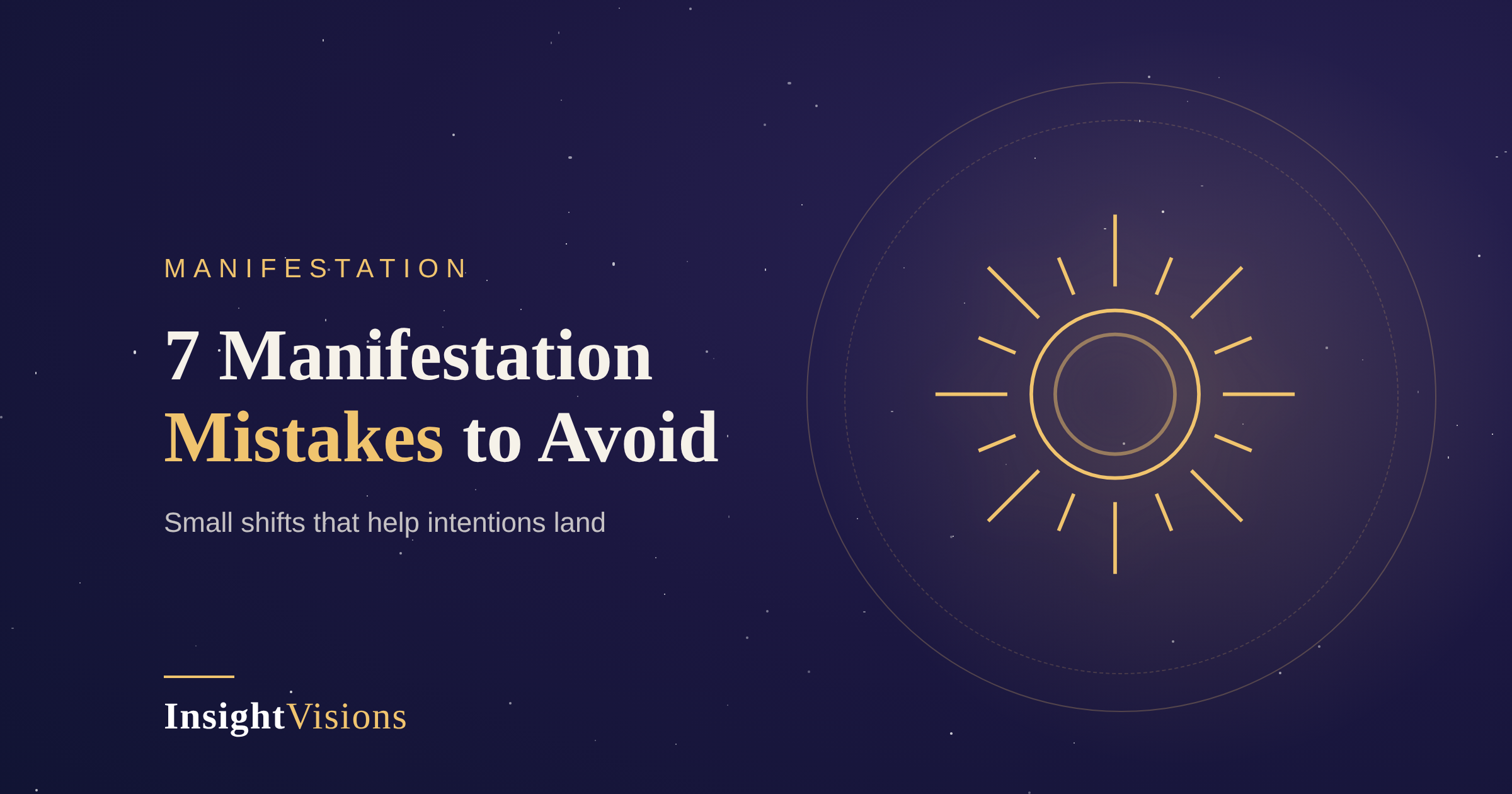 7 Common Manifestation Mistakes (And How to Gently Course-Correct)