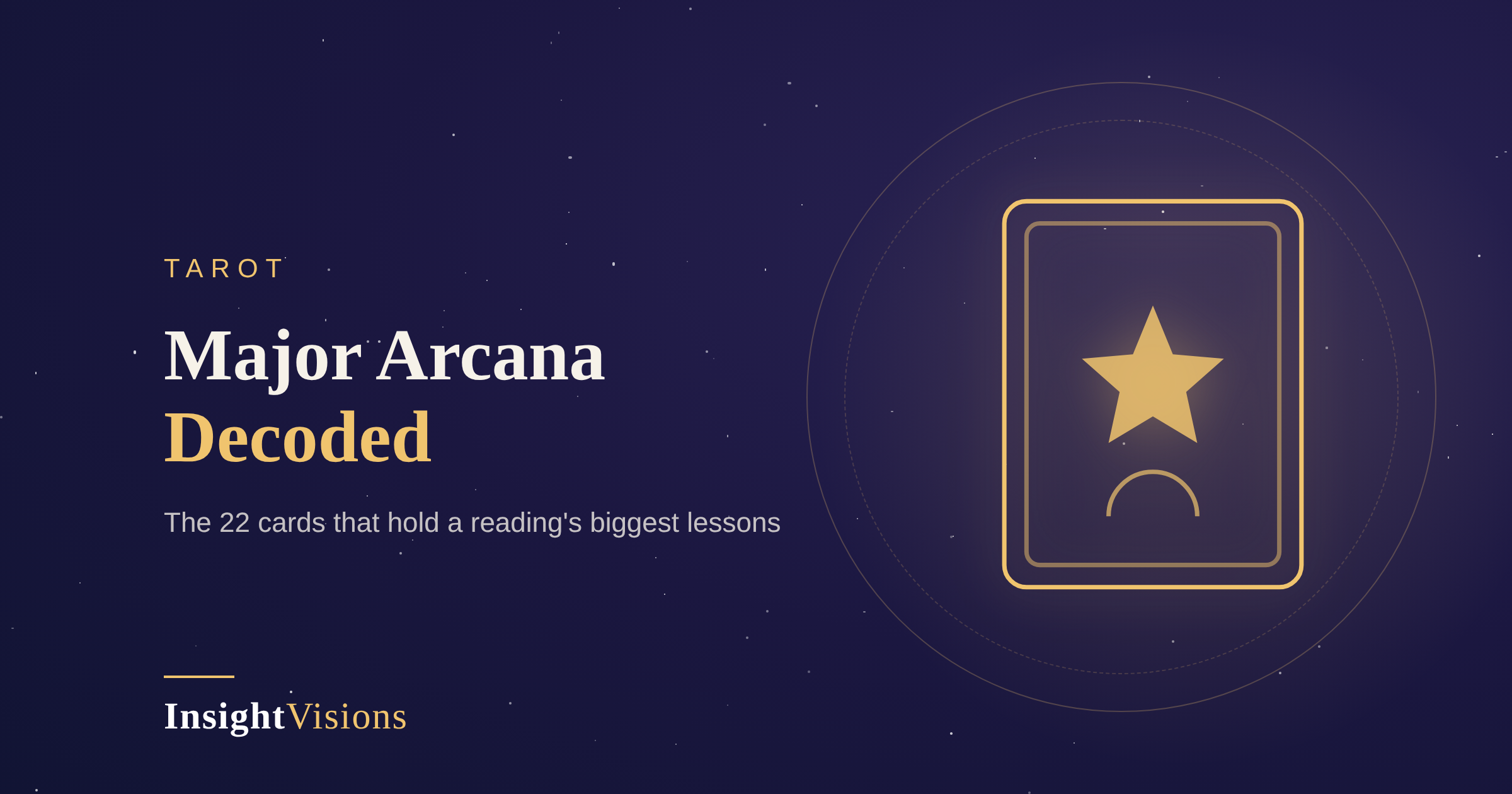 Major Arcana Tarot Cards: What the 22 Key Cards Really Mean